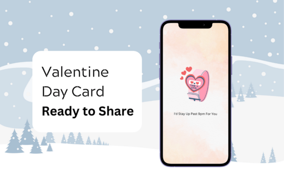 Valentine Day Card Ready to Share: Instant Digital Designs